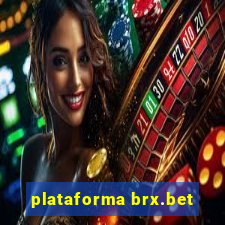 plataforma brx.bet